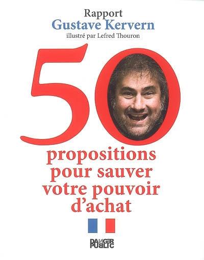 50 propositions pour sauver votre pouvoir d'achat : le rapport Kervern