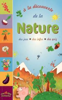 A la découverte de la nature : des jeux, des infos, des quiz