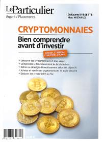 Cryptomonnaies, bien comprendre avant d'investir : bitcoin, Ethereum, stablecoin, Solana...