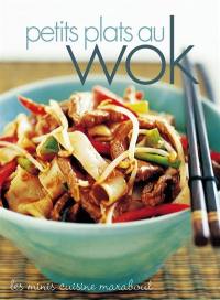 Petits plats au wok