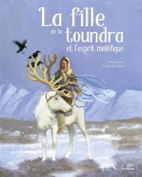 La fille de la toundra et l'esprit maléfique