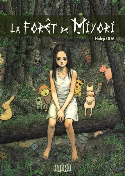 La forêt de Miyori. La forêt de Miyori