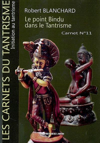 Le point Bindu dans le tantrisme