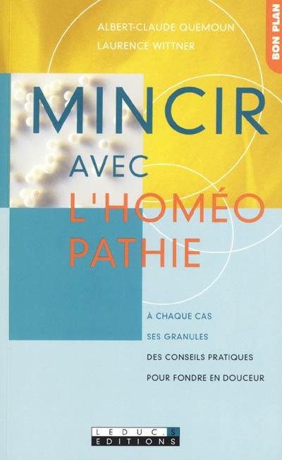 Mincir avec l'homéopathie