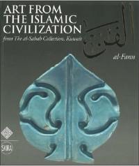 Art from the Islamic Civilization From the al-Sabah Collection, Kuwait