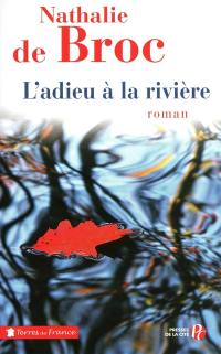 L'adieu à la rivière