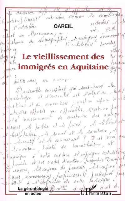 Le vieillissement des immigrés en Aquitaine