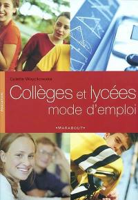 Collèges et lycées : mode d'emploi