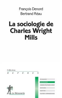 La sociologie de Charles Wright Mills