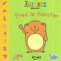 Fred le hamster