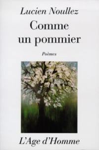 Comme un pommier : poèmes