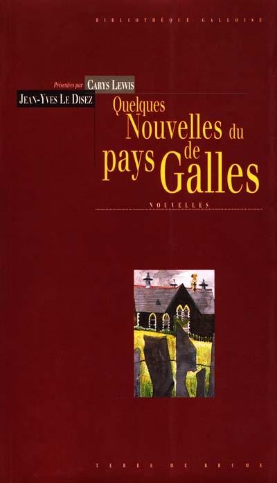 Quelques nouvelles du Pays de Galles : anthologie