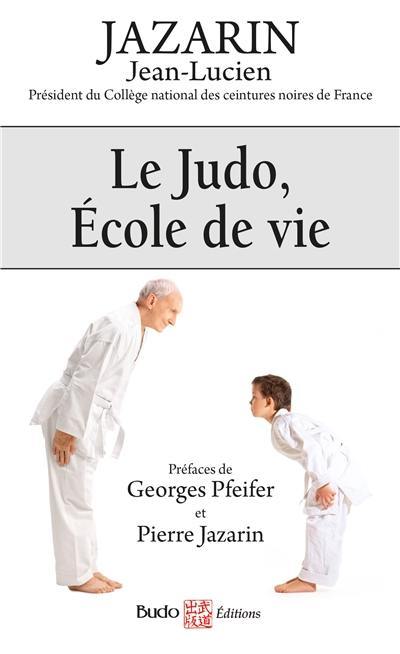 Le judo, école de vie