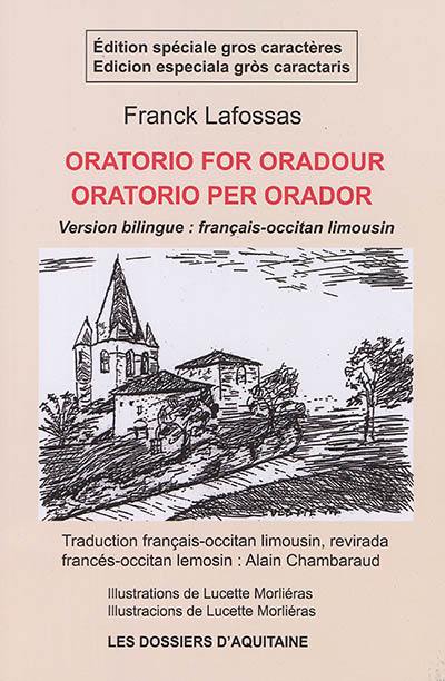 Oratorio pour Oradour. Oratorio per Orador