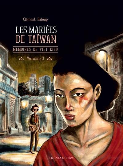 Mémoires de Viet Kieu. Vol. 3. Les mariées de Taïwan