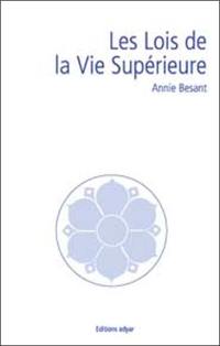 Les lois de la vie supérieure