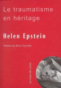 Le traumatisme en héritage : conversations avec des fils et filles de survivants de la Shoah