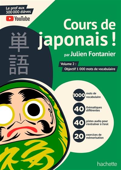 Cours de japonais !. Vol. 2