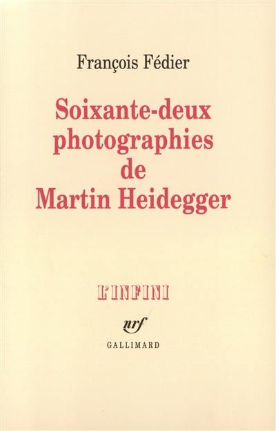 Soixante-deux photographies de Martin Heidegger