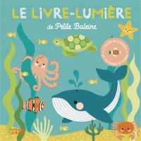 Le livre-lumière de Petite Baleine