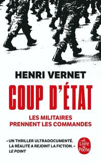 Coup d'Etat : les militaires prennent les commandes