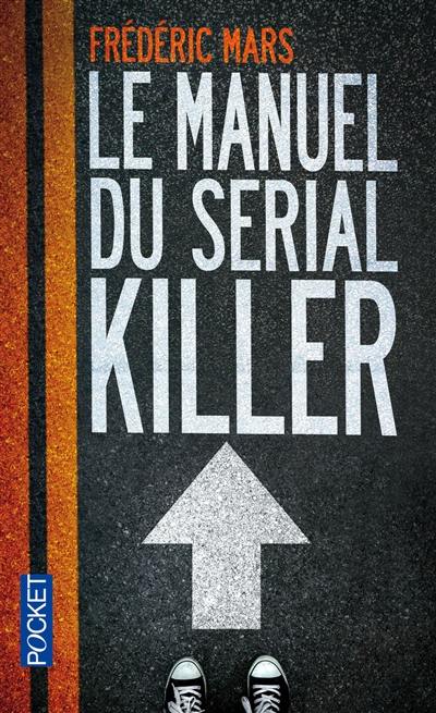 Le manuel du serial killer