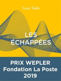 Les échappées