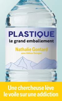 Plastique : le grand emballement