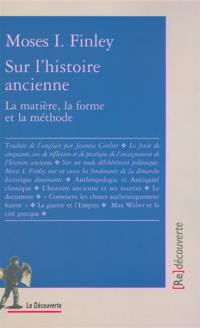 Sur l'histoire ancienne : la matière, la forme et la méthode