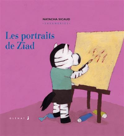 Savaneries. Vol. 4. Les portraits de Zïad