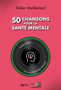 50 chansons pour la santé mentale