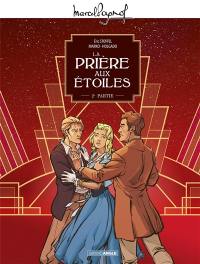 La prière aux étoiles. Vol. 2