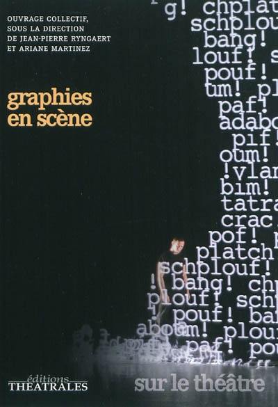 Graphies en scène