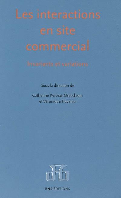 Les interactions en site commercial : invariants et variations