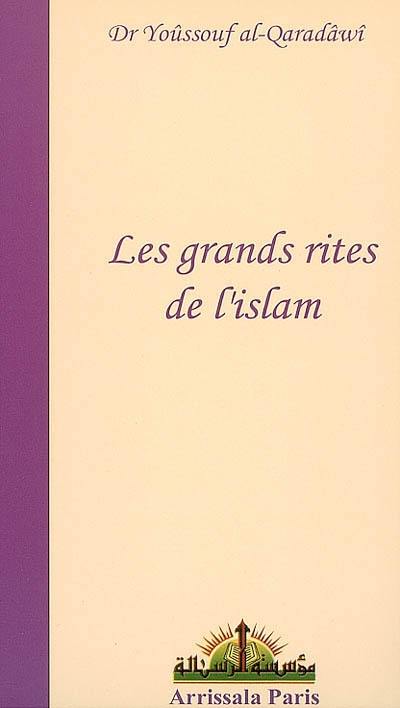 Les grands rites de l'islam