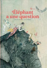 Eléphant a une question