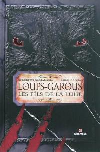 Loups-garous : les fils de la Lune