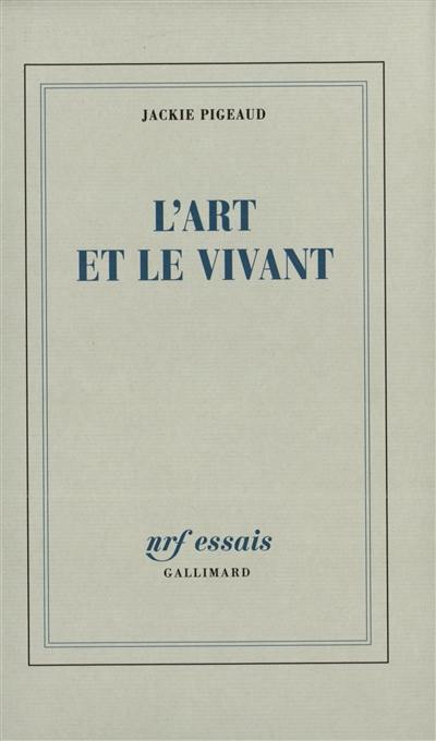 L'art et le vivant