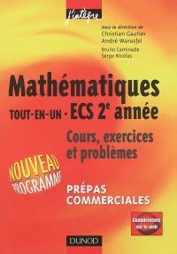 Mathématiques tout-en-un, ECS 2e année : cours, exercices et problèmes