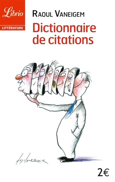 Dictionnaire de citations pour servir au divertissement et à l'intelligence du temps