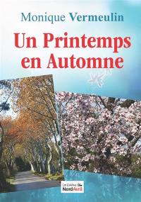 Un printemps en automne