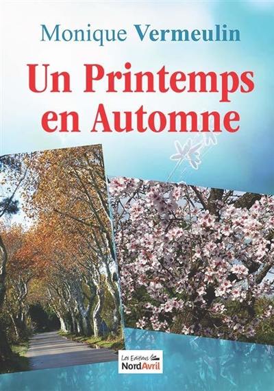 Un printemps en automne