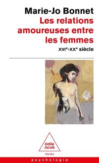 Les relations amoureuses entre les femmes : XVIe-XXe siècle