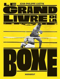 Le grand livre de la boxe