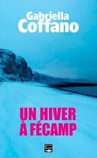 Un hiver à Fécamp