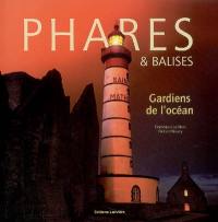 Phares et balises : gardiens de l'océan