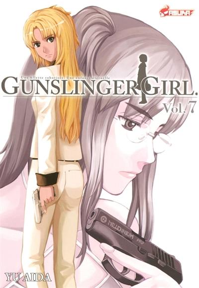 Gunslinger girl : une fillette robotisée, une enfance éternelle. Vol. 7