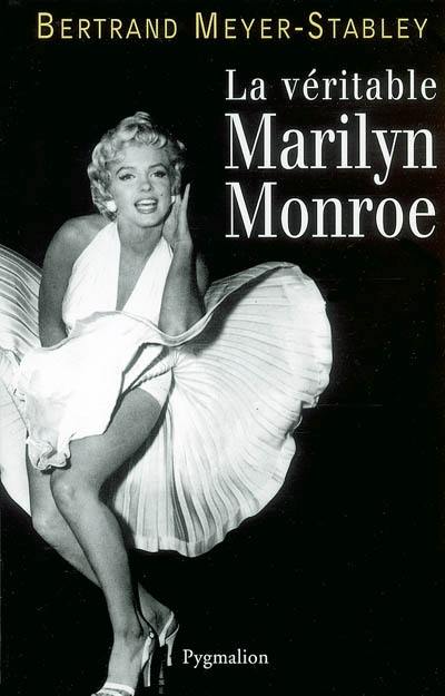 La véritable Marilyn Monroe