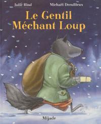 Le gentil méchant loup