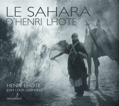 Le Sahara d'Henri Lhote